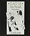 Satie: Seen Through His Letters
