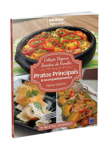Coleção Vegana Receitas de Família (3 volumes)