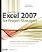 Microsoft Office Excel 2007 for Project Managers