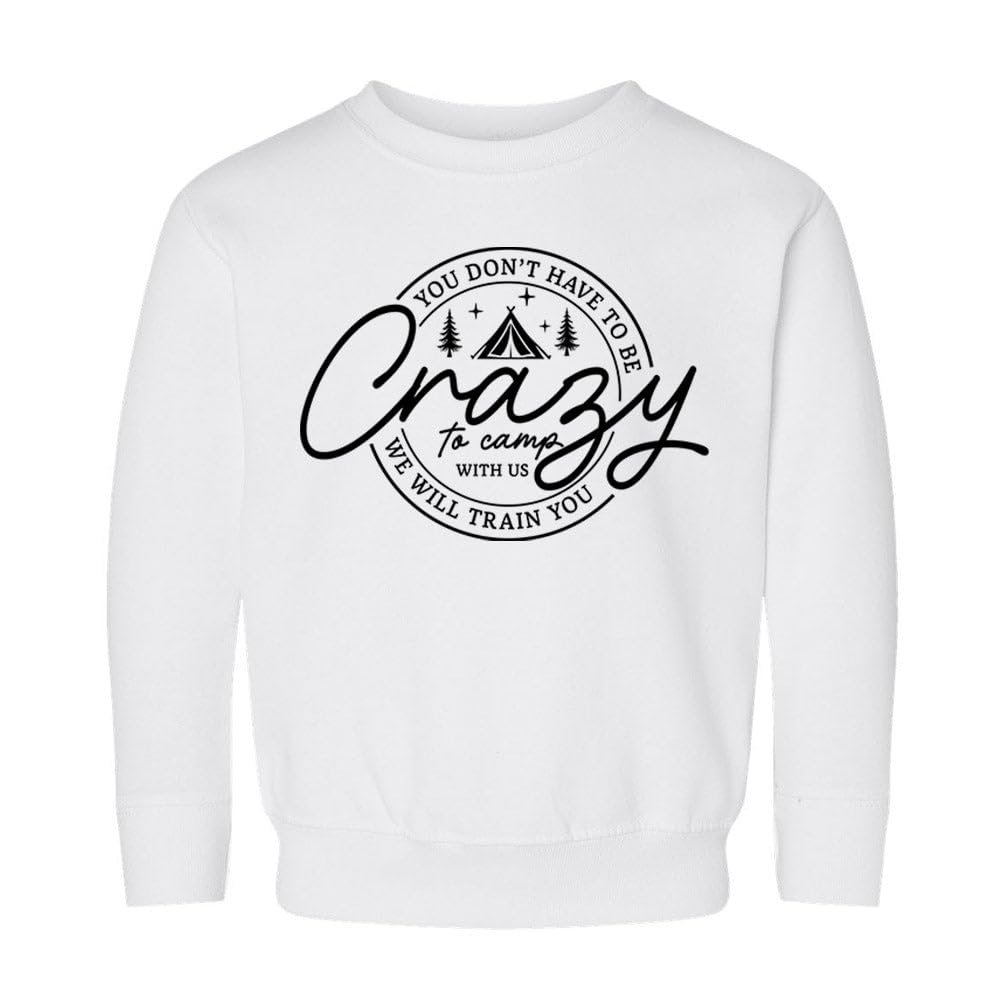 Crazy Camping Kids Sweatshirt Toddler 5T White