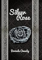 Silver Rose 1514425017 Book Cover