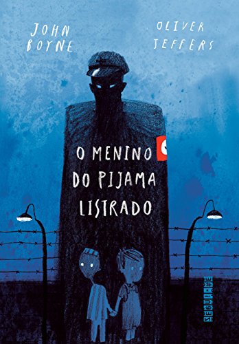 O menino do pijama listrado (ed. comemorativa)