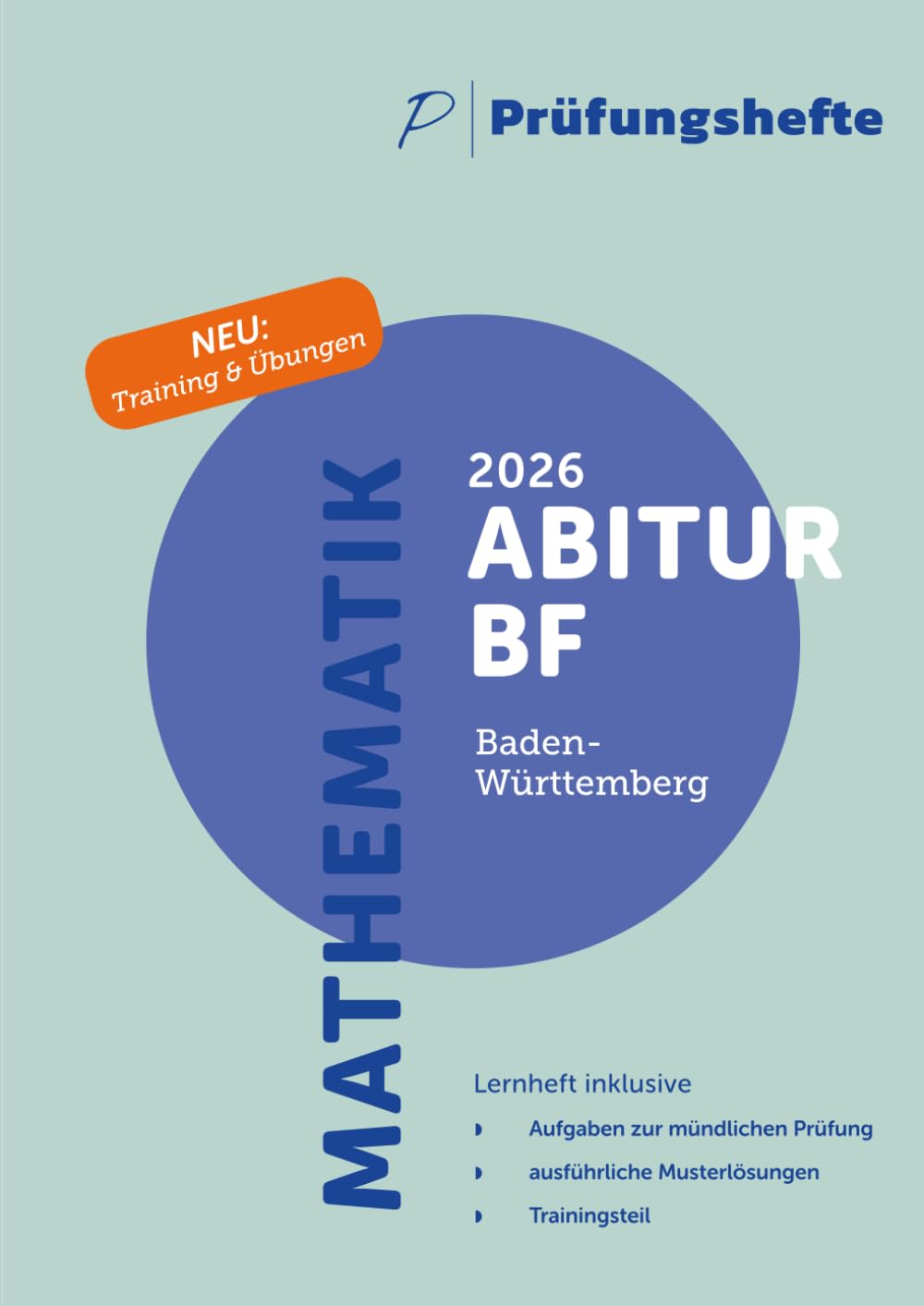 Prüfungsheft - 2026 Mathematik Abitur Basisfach mündlich – Baden-Württemberg – Aufgaben und Lösungen