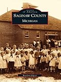 saginaw font download gratis  Saginaw County, Michigan (Images of America) (English Edition)