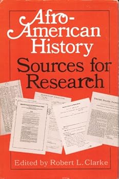 Afro-American History: Sources for Research (National Archives Conferences, V. 12.)