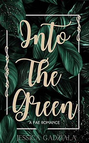 Into The Green