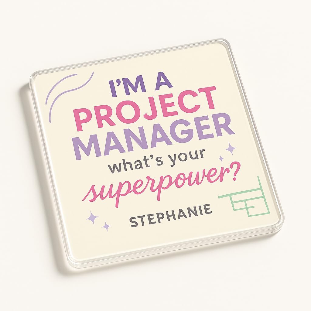 The Plum Penguin Project Manager Modern Acrylic Coaster Gift - Empowering Design With Personalised Name For Desk Or Home