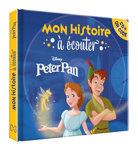PETER PAN - Mon Histoire à Écouter [QR code + CD] - L'histoire du film - Disney