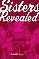 Sisters Revealed 1419624873 Book Cover