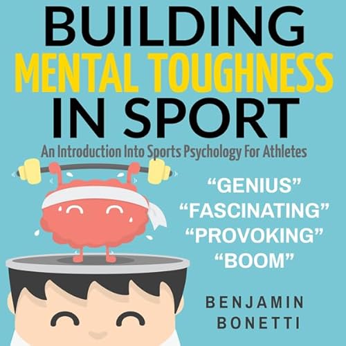 Couverture de Building Mental Toughness in Sport