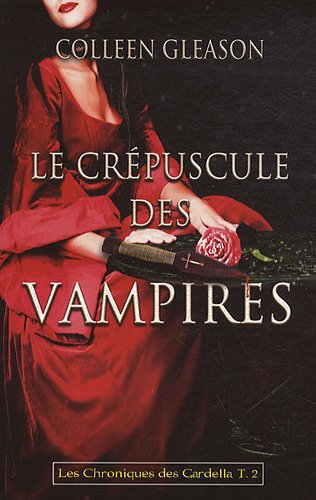 Le crépuscule des vampires T02