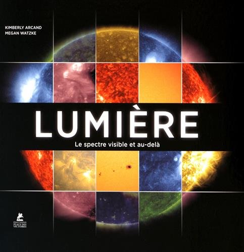 Lumière - Le spectre visible et au-delà