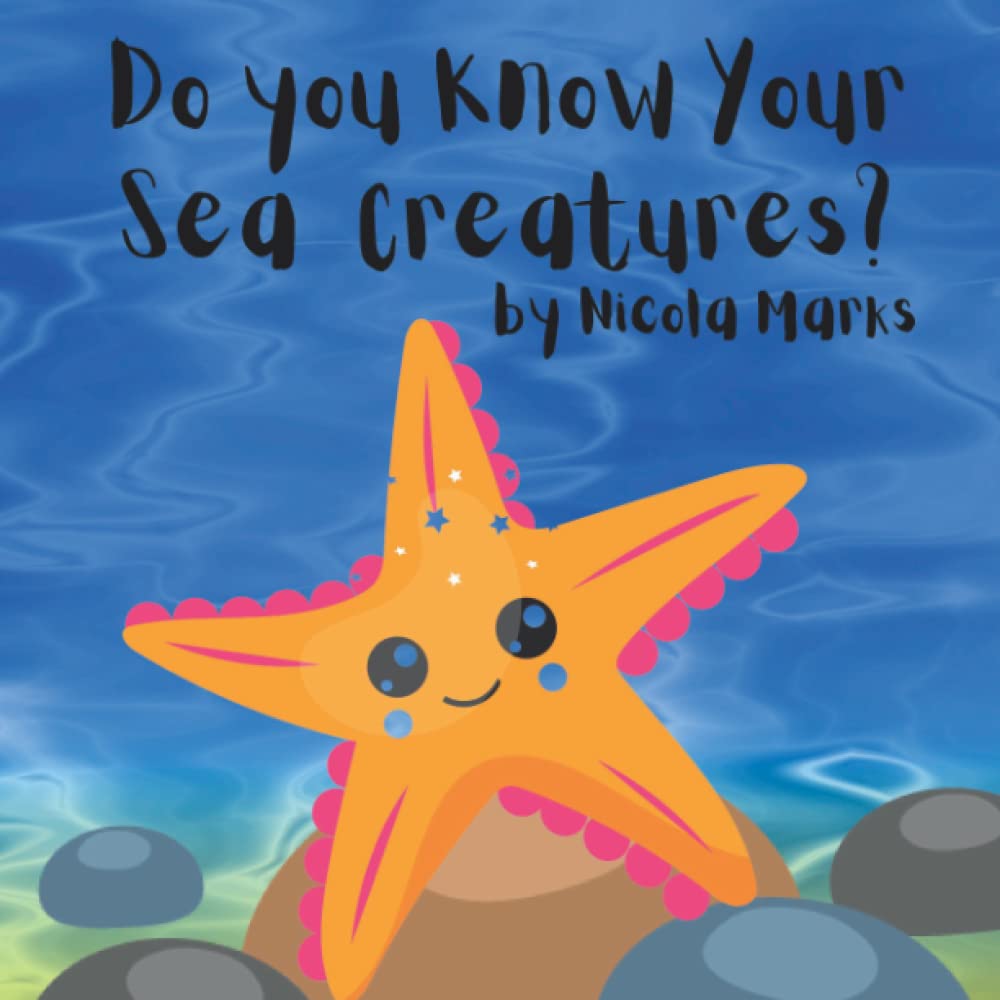 Do You Know Your Sea Creatures?: An Interactive Learning Book For ...