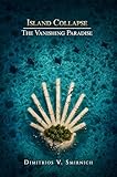  Island Collapse : The Vanishing Paradise (English Edition)