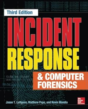 Incident Response & Computer Forensics, Third Edition