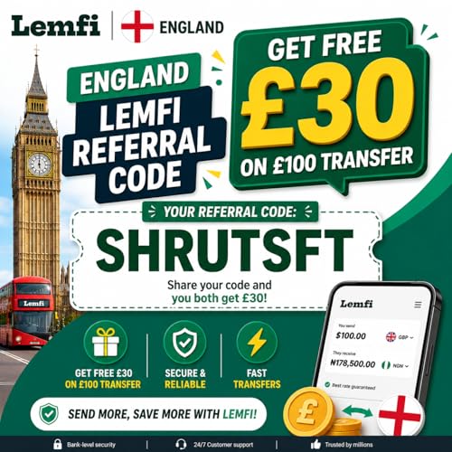 England Lemfi Referral Code: SHRUTSFT [Get free &pound;30 on &pound;100 transfer] cover art