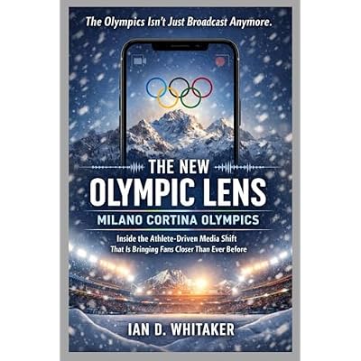 THE NEW OLYMPIC LENS: MILANO CORTINA OLYMPICS