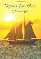 Voyages of the Heart 1540331717 Book Cover