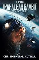 The Trafalgar Gambit 1502885794 Book Cover