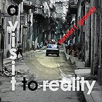 A Visit to Reality 1507554427 Book Cover