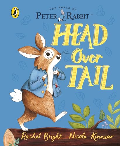 Peter Rabbit: Head Over Tail: Inspired By Beatrix Potter'S Iconic Character