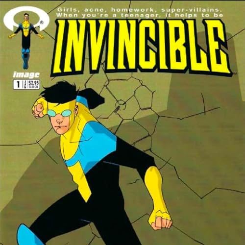 INVINCIBLE #1 | Mark Grayson&rsquo;s Origin Begins Podcast Por  arte de portada