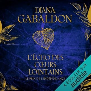 Couverture de L'&Eacute;cho des c&oelig;urs lointains 1 : Le prix de l'ind&eacute;pendance