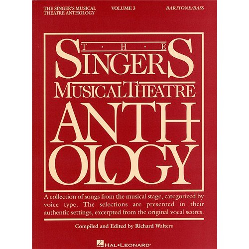 The Singers Musical Theatre Anthology: Volume Three (Baritone Or Bass). Partituras para Bajo, Barítono Voz, Acompañamiento de Piano