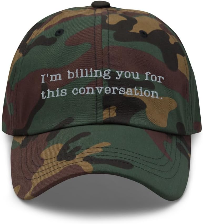 I'm Billing You for This Conversation hat, Lawyer, Psychologist hat, Lawyer Attorney Gifts, Law School Graduation.