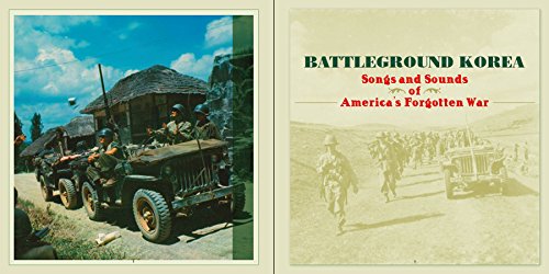 Battleground Korea: Songs & Sounds Of America's Forgotten War #TOP3