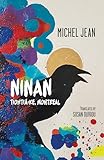 Ninan: Tiohtiá:ke, Montreal (English Edition)