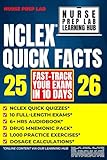 NCLEX QUICK FACTS: Fast-Track Your Exam in 10 Days