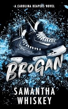 Brogan: A Carolina Reapers Novel - Book #9 of the Carolina Reapers
