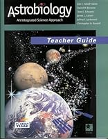 Astrobiology An Integrated Science Approach Teacher Guide 1585915343 Book Cover