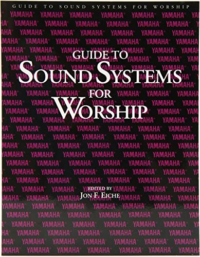Guide to Sound Systems for Worship