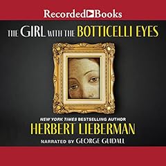 The Girl with the Botticelli Eyes Audiolibro Por Herbert Lieberman arte de portada