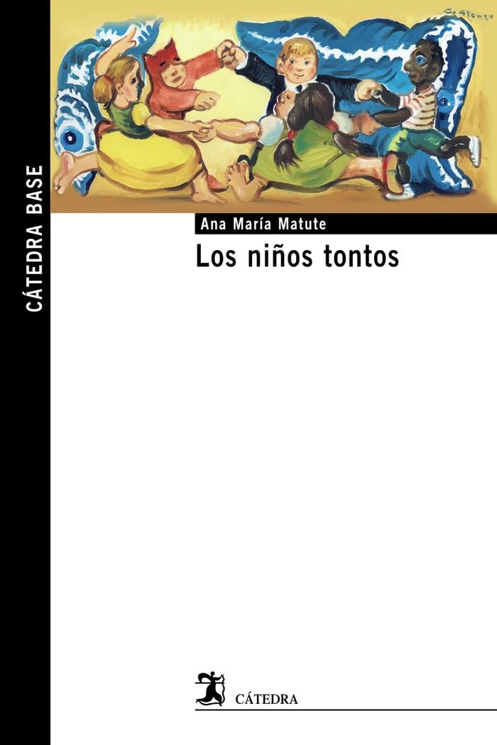 Los niños tontos (Cátedra base)