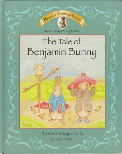 The Tale of Benjamin Bunny (Reader's Digest You... B000M2BH6W Book Cover