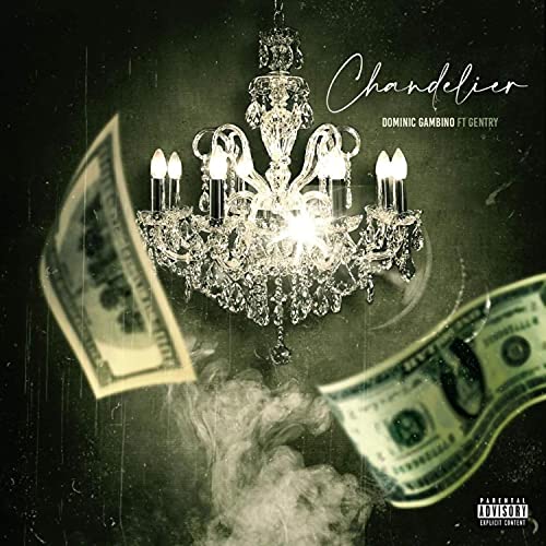 Chandilier (feat. Gentry) [Explicit]