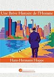  Une Brève Histoire de l\'Homme