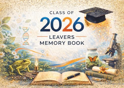 Class of 2026 Leavers Memory Book - a theme for a natural science lover: Message Book for messages from classmates and school friends, teachers and ... and best wishes, wise advices and reflections image 2