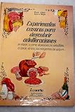  Experimentos caseros para descubrir adulteraciones en el pan, la carne, el pescado, los embutidos, el jamón, el vino, las margar