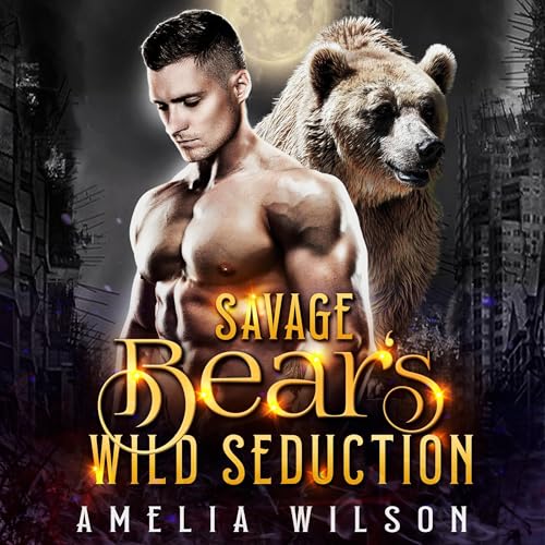 Savage Bear's Wild Seduction by Amelia Wilson episode artwork