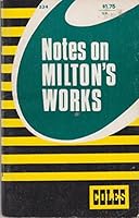Notes on Milton's works, (Coles notes) B0007AG8MC Book Cover