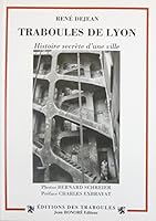 Traboules de Lyon 2911491106 Book Cover