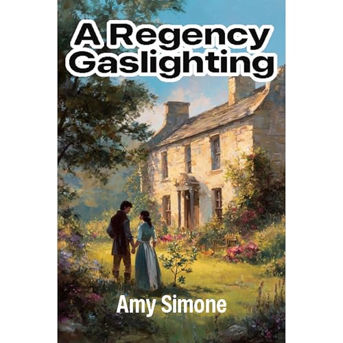 A Regency Gaslighting Audiolibro Por Amy Simone arte de portada