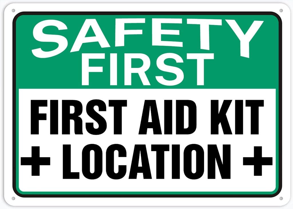 8"x12" Rust Free Aluminum Metal Sign - Safety First First Aid Kit Location - Weatherproof, Heavy Duty - For Home & Business