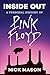 Inside Out: A Personal History of Pink Floyd (Reading Edition): (Rock and Roll Book, Biography of Pink Floyd, Music Book)