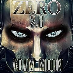 Zero 2.0 Audiobook By Adam Moon cover art