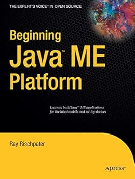 Paperback Beginning Java ME Platform (Expert's Voice in Open Source) Book